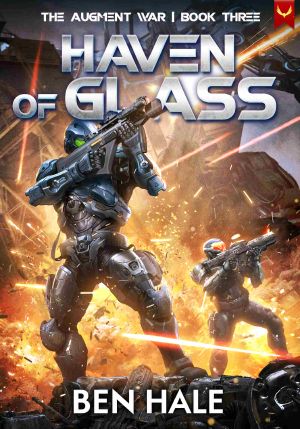 [Augment War 03] • Haven of Glass